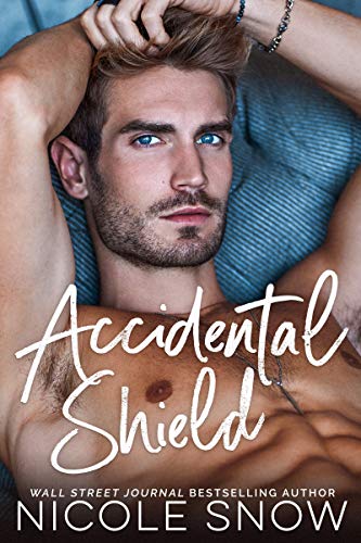 Accidental Shield (Marriage Mistake Series Book 6)