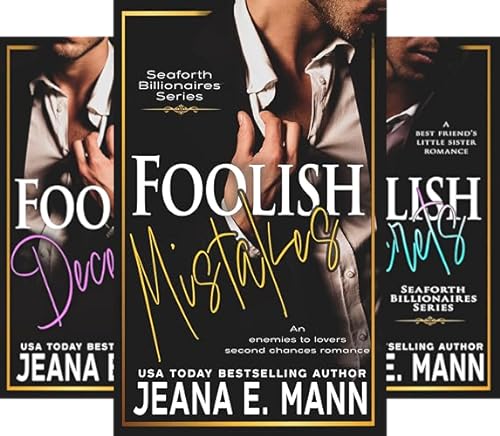 Foolish Mistakes (Seaforth Billionaires Series Book 1)