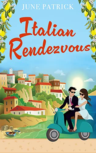 Italian Rendezvous (Escapist Romance Book 1)