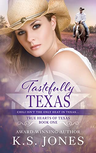 Tastefully Texas (True Hearts of Texas Book 1)