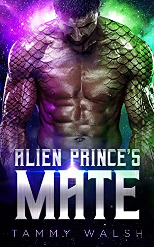 Alien Prince’s Mate (Fated Mates of the Seed Book 1)
