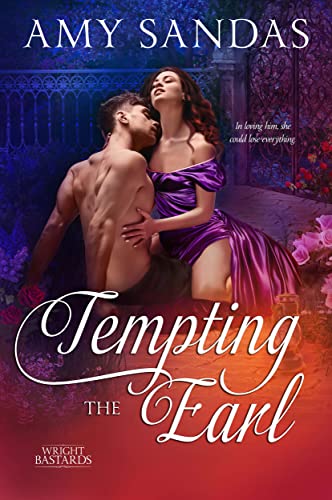 Tempting the Earl (Wright Bastards Book 1)