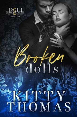 Broken Dolls (Pleasure House Book 2)