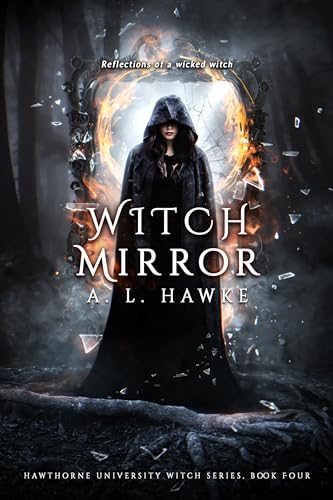 Witch Mirror (The Hawthorne University Witch Series Book 4)