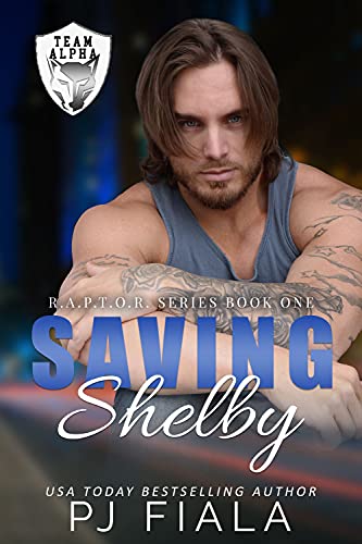 Saving Shelby (Raptor Book 1)