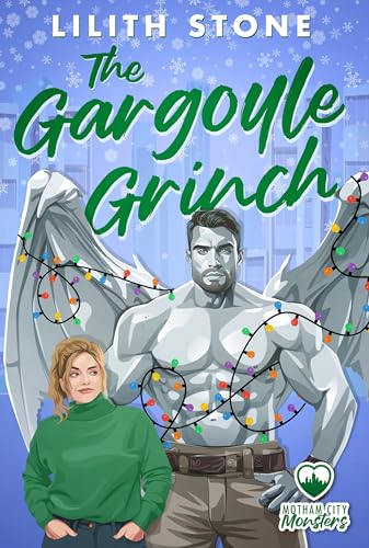 The Gargoyle Grinch (Motham City Monsters Book 2)