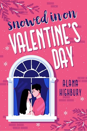 Snowed In on Valentine’s Day