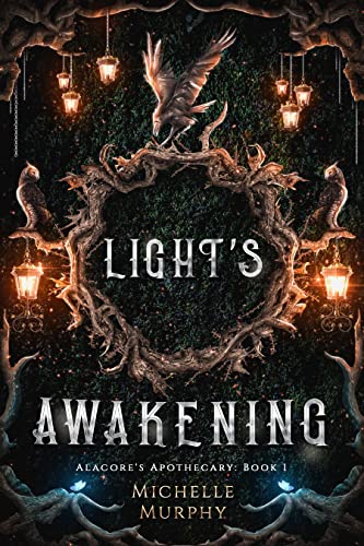 Light’s Awakening (Alacore’s Apothecary Book 1)