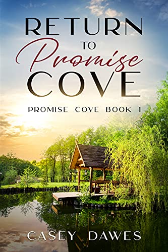 Return to Promise Cove (Promise Cove Romance Book 1)