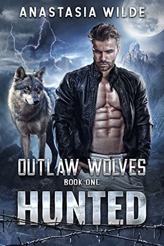 Hunted (Outlaw Wolves Book 1)