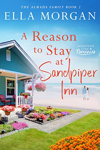 A Reason to Stay at Sandpiper Inn (The Almada Family of Sandpiper Cove Book 2)