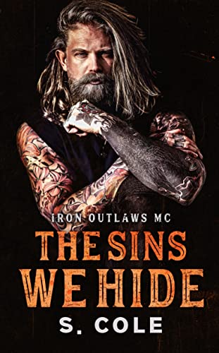 The Sins We Hide (Iron Outlaws MC Book 1)