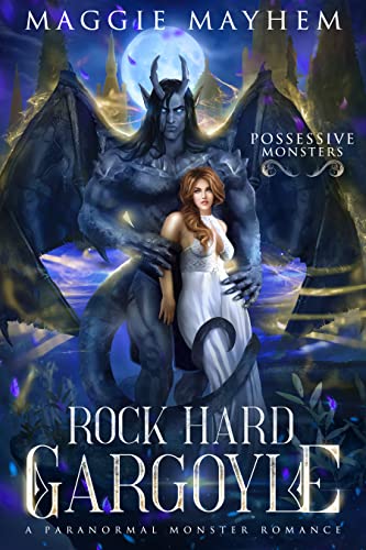 Rock Hard Gargoyle (Possessive Monsters Book 1)
