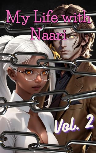 My Life with Naari (My Life with Naari Book 2)