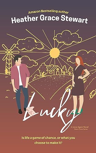 Lucky (Love Again Series Book 4)