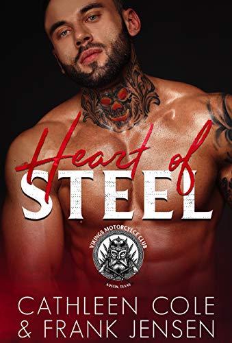 Heart of Steel (The Vikings MC Book 1)