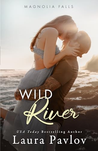 Wild River (Magnolia Falls Series Book 2)