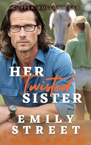 Her Twisted Sister (Copper Hollow Clan Book 2)