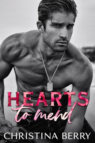 Hearts to Mend (Hearts of Texas Book 2)