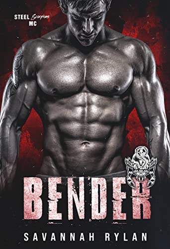 Bender (Steel Scorpions MC Book 1)