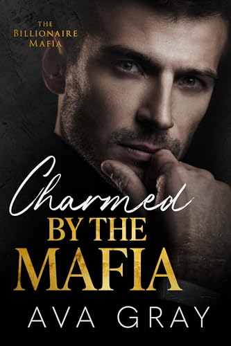 Charmed by the Mafia (The Billionaire Mafia Book 5)