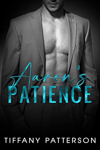 Aaron’s Patience