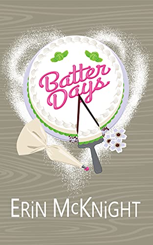 Batter Days