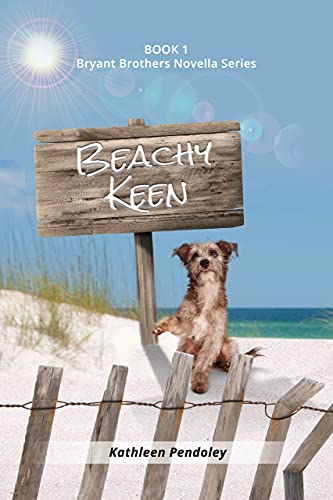Beachy Keen (Bryant Brothers Novella Series Book 1)