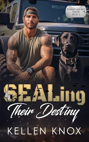 SEALing Their Destiny (Forget-Me-Not Book 2)