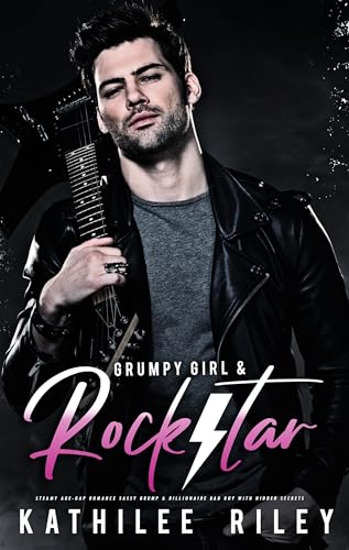 Grumpy Girl & Rockstar (Forbidden Daddy Steamy Novels Book 12)