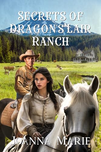 Secrets of Dragon’s Lair Ranch