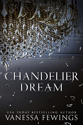 Chandelier Dream (Chandelier Sessions Book 1)