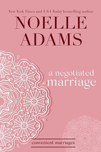 A Negotiated Marriage (Convenient Marriages Book 1)