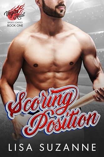 Scoring Position (Vegas Heat: Bases Loaded Book 1)