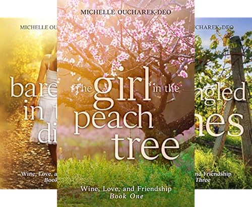 The Girl in the Peach Tree (Wine, Love, and Friendship Book 1)