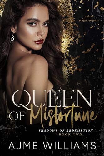 Queen of Misfortune (Shadows of Redemption Book 2)