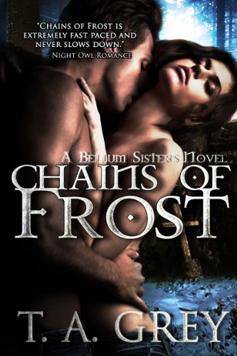 Chains of Frost (The Bellum Sisters Book 1)