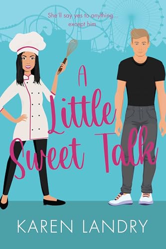 A Little Sweet Talk (Windy Knoll Weddings Book 1)