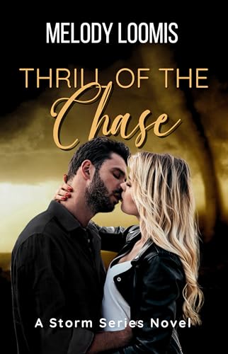 Thrill of the Chase (Storm Series Book 1)