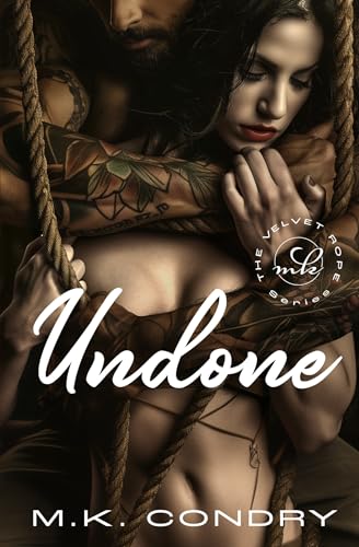 Undone (The Velvet Rope Series Book 1)