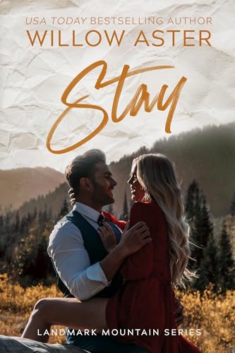 Stay (Landmark Mountain Book 5)