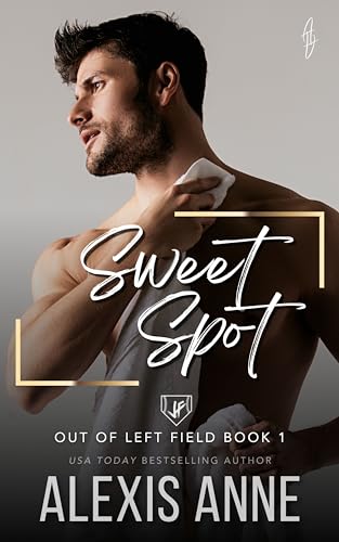 Sweet Spot (Out of Left Field Book 1)