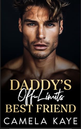 Daddy’s Off-Limits Best Friend