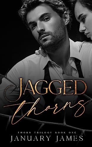 Jagged Thorns (Thorn Trilogy Book 1)