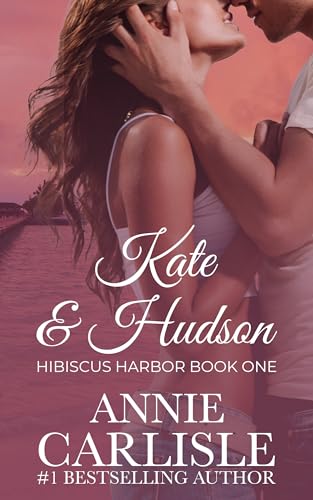 Kate & Hudson (Hibiscus Harbor Book 1)