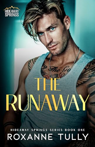 The Runaway (Hideaway Springs Series Book 1)