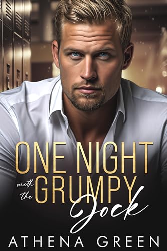 One Night with the Grumpy Jock (Love in Oakville Book 4)