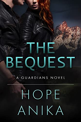 The Bequest (The Guardians Series Book 1)
