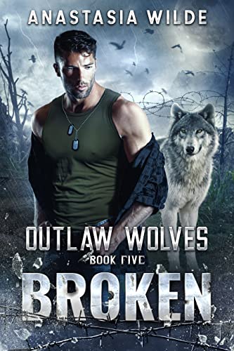 Broken (Outlaw Wolves Book 5)