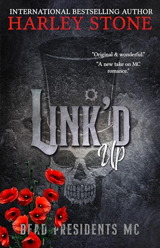 Link’d Up (Dead Presidents MC Book 1)